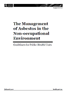The Management of Asbestos in the Non-Occupational Environment.