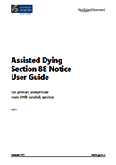 Assisted Dying Section 88 Notice User Guide. 