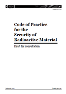 Draft Code of Practice for the Security of Radioactive Material. 