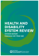 Health and Disability System Review Interim Report cover