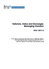 HISO 10011.2 Referrals, Status and Discharges Messaging Standard. 