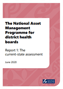 The National Asset Management Programme for district health boards: Report 1. 