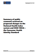 Summary of public comment received on proposed changes to the National Health Index system and HISO 10046. 
