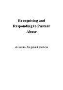 Recognising and Responding to Partner Abuse. 