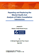 Repealing and Replacing the Mental Health Act: Analysis of Public Consultation Submissions. 
