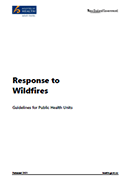 Response to Wildfires – Guidelines for Public Health Units. 