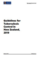 Guidelines for Tuberculosis Control in New Zealand, 2019. 