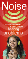 Noise around the home can causing hearing problems brochure. 