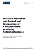 Infection Prevention & Control and Management of Carbapenemase-producing Enterobacteriaceae. 