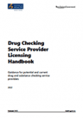 Drug Checking Service Provider Licensing Handbook. 