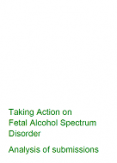 Taking Action on Fetal Alcohol Spectrum Disorder: Analysis of submissions. 