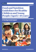 Food and Nutrition Guidelines for Healthy Children and Young People (Aged 2–18 years)