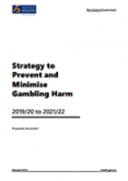 Strategy to prevent and minimise gambling harm 2019/20-2021/22 proposals document. 