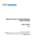 Interim National Cancer Core Data Definitions Standard. 