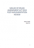 Misuse Of Drugs Amendment Act 2019 Post-Implementation Review. 