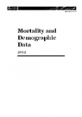 Mortality and Demographic Data 2012. 