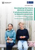 Developing the future Ministry of Health – Our strategy and strategic intentions, 2022 to 2026. 