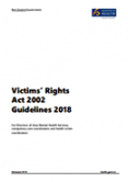Victims’ Rights Act 2002 Guidelines 2018. 