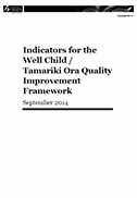 Indicators for the Well Child/Tamariki Ora Quality Improvement Framework September 2014