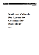 National Criteria for Access to Community Radiology. 