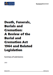 Death, Funerals, Burials and Cremation: A Review of the Burial and Cremation Act 1964 and Related Legislation: Summary of submissions 2021. 