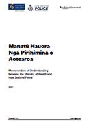 Memorandum of Understanding between the Ministry of Health and New Zealand Police. 
