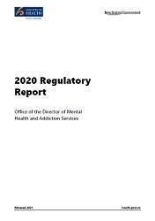 Office of the Director of Mental Health and Addiction Services 2020 Regulatory Report. 