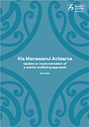 Kia Manawanui Aotearoa: Update on implementation of a mental wellbeing approach 2023. 