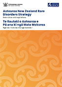Aotearoa New Zealand Rare Disorders Strategy: Rare voices and aspirations