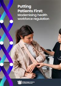 Putting Patients First: Modernising health workforce regulation. 