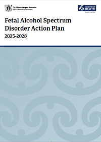Fetal Alcohol Spectrum Disorder Action Plan 2025-2028. 
