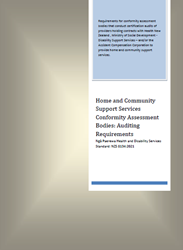 Home and Community Support Services Conformity Assessment Bodies: Auditing Requirements
