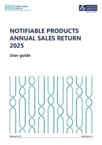 Notifiable Products Annual Sales Return 2025: User guide
