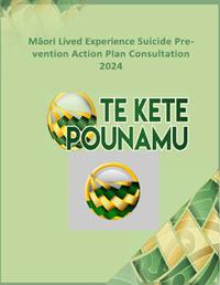 Māori Lived Experience Suicide Prevention Action Plan Consultation 2024