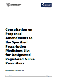 Proposed Amendments to the Specified Prescription Medicines List for Designated Registered Nurse Prescribers: Analysis of submissions. 