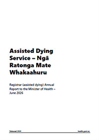 Registrar (assisted dying) Annual Report to the Minister of Health – June 2026. 