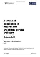 Evidence Brief: Centres of excellence in health and disability service delivery