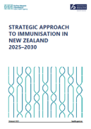 Strategic Approach to Immunisation in New Zealand 2025–2030. 
